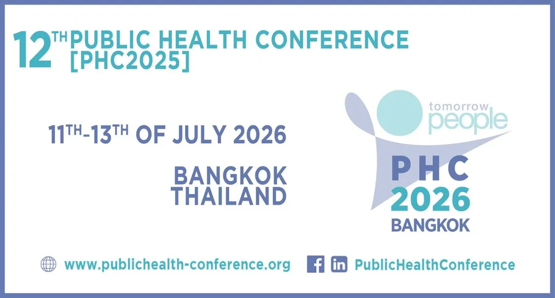 12th Public Health Conference [PHC2026], 11th - 13th of July 2026, Bangkok, Thailand